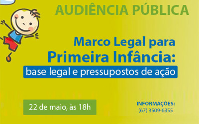 Audiência sobre Marco Legal da Primeira Infância acontece nesta segunda (22)