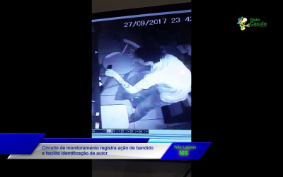 Circuito de monitoramento registra ação de bandido e facilita identificação de autor 