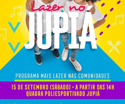 Jupiá recebe “Mais Lazer nas Comunidades” neste sábado