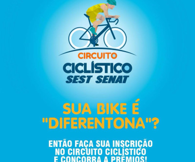 Circuito Ciclístico Sest/Senat irá premiar bicicletas diferentes e melhor idade