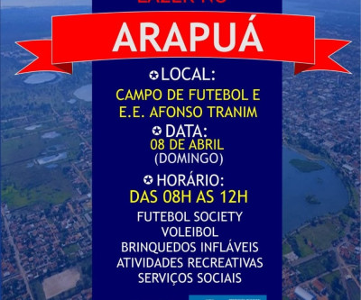 Programa Mais Lazer leva esporte e recreação ao Distrito de Arapuá