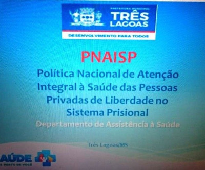 Representantes da saúde participaram de reunião para atendimento da população prisional 