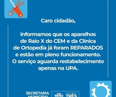 Raio X do CEM e Clínica de Ortopedia voltam a funcionar após reparos