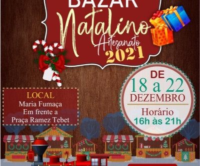 Bazar Natalino Artesanato 2021 será dos dias 18 a 22 de dezembro
