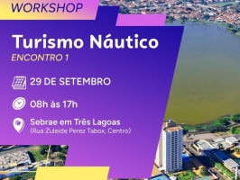 Três Lagoas recebe primeiro workshop para fortalecer o turismo náutico na Costa Leste