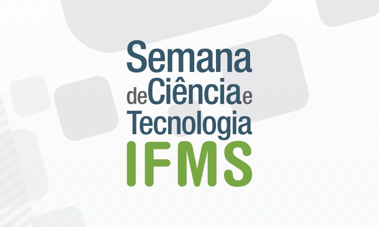 Bioeconomia será tema da Semana de Ciência e Tecnologia 2019