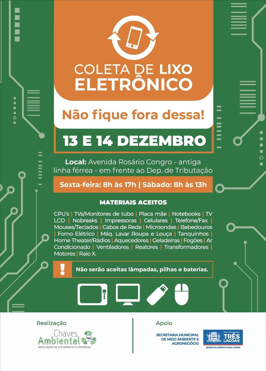 Coleta de Lixo Eletrônico acontece de 13 a 14 de dezembro, em Três Lagoas Coleta de Lixo Eletrônico acontece de 13 a 14 de dezembro, em Três Lagoas