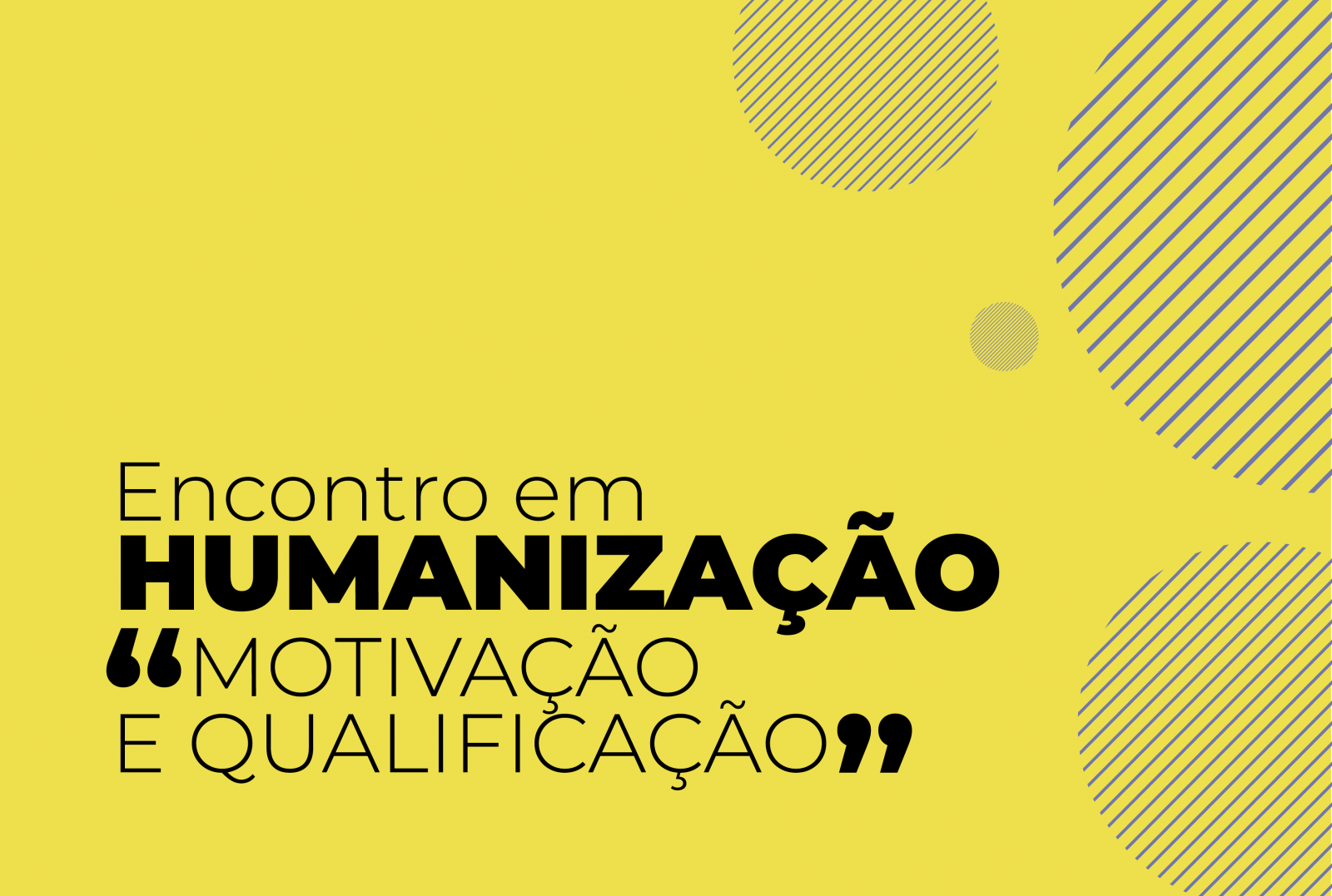 HUMANIZAÇÃO – “MOTIVAÇÃO E QUALIFICAÇÃO”: Profissionais da Rede de Saúde de Três Lagoas são convidados a participar HUMANIZAÇÃO – “MOTIVAÇÃO E QUALIFICAÇÃO”: Profissionais da Rede de Saúde de Três Lagoas são convidados a participar
