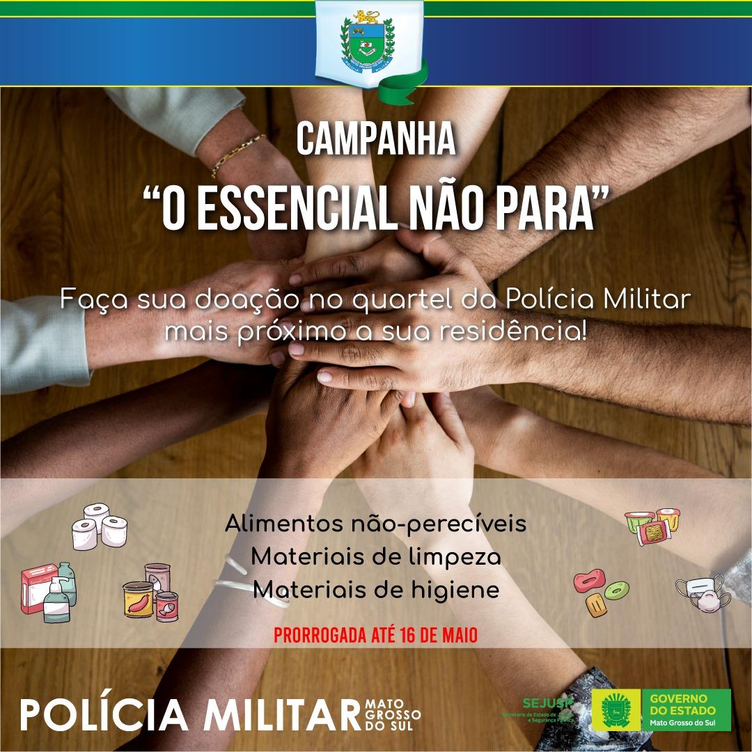 Polícia Militar participa da campanha de arrecadação de donativos “O ESSENCIAL NÃO PARA” Polícia Militar participa da campanha de arrecadação de donativos “O ESSENCIAL NÃO PARA”