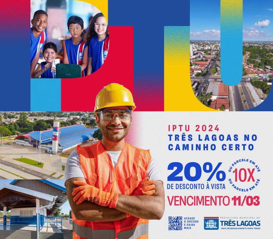 IPTU 2024 – Contribuintes têm até dia 11 de março para pagamento à vista com 20% desconto IPTU 2024 – Contribuintes têm até dia 11 de março para pagamento à vista com 20% desconto