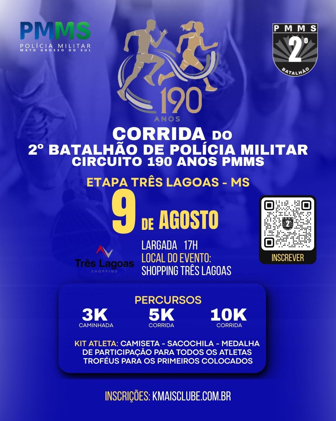 Corrida do 2º BPM marca os 190 anos da Polícia Militar com provas de 3K, 5K e 10K em Três Lagoas Corrida do 2º BPM marca os 190 anos da Polícia Militar com provas de 3K, 5K e 10K em Três Lagoas