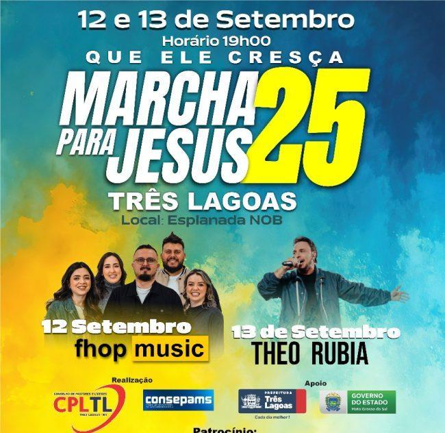 Três Lagoas realiza 7º edição da Marcha para Jesus nos dias 12 e 13 de setembro